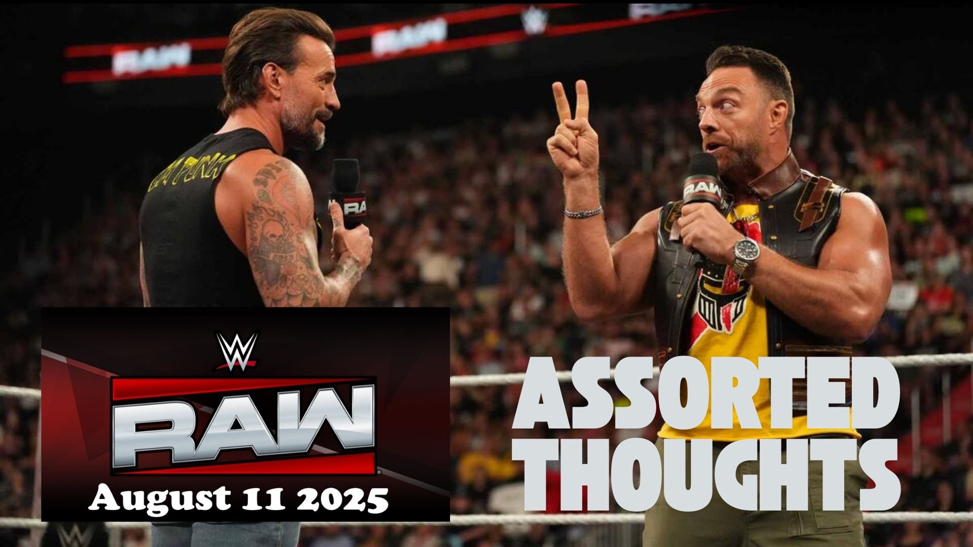 Replacement Main Event? Assorted Thoughts on WWE RAW August 11 2025